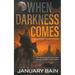 When Darkness Comes: A Post-Apocalyptic Survival Thriller