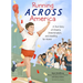 Running Across America: A True Story of Dreams, Determination, and Heading for Home