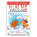HUG ME FULL COLOR - UN CÂLIN s. v. p. PLEINE COULEUR: Bilingual English-French