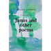 Janus and Other Poems: I saw you in my dreams yester night