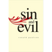 Sin and Evil: Moral Values in Literature