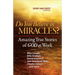 Do You Believe in Miracles?