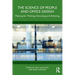 The Science of People and Office Design: Planning for Thinking, Discussing and Achieving