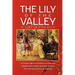The Lily of the Valley: A Play in Five Acts