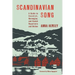Scandinavian Song: A Guide to Swedish, Norwegian, and Danish Repertoire and Diction