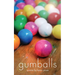 Gumballs