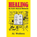 Healing by God's Natural Methods