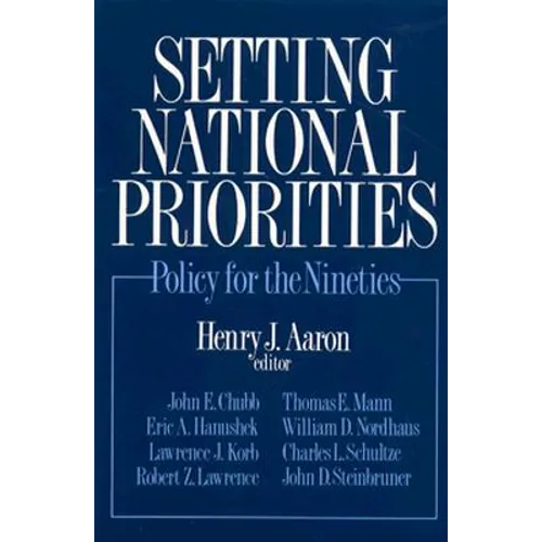 Setting National Priorities: Policy for the Nineties
