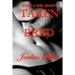 What A Girl Wants TAKEN & BRED