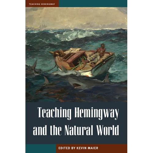 Teaching Hemingway and the Natural World