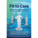 Fit to Care