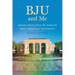 Bju and Me: Queer Voices from the World's Most Christian University