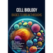 Cell Biology: Basics to Breakthroughs