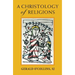 A Christology of Religions