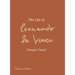 The Life of Leonardo Da Vinci: A New Translation