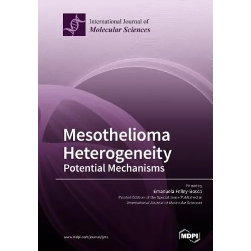 Mesothelioma Heterogeneity Potential Mechanisms