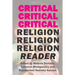 Critical Religion Reader