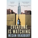 Everyone is Watching