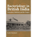 Bacteriology in British India: Laboratory Medicine and the Tropics