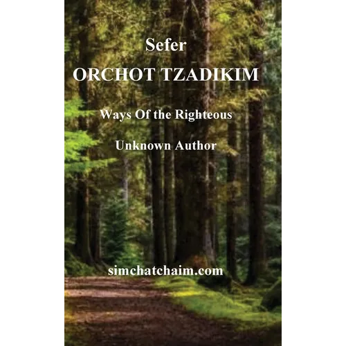 Sefer ORCHOT TZADIKIM - Ways of the Righteous