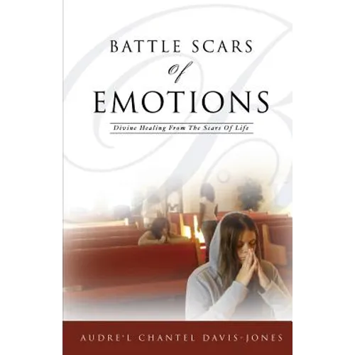 Battle Scars of Emotions