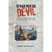 To Walk with the Devil: Slovene Collaboration and Axis Occupation, 1941-1945