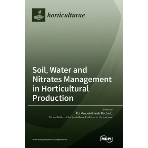 Soil, Water and Nitrates Management in Horticultural Production