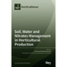 Soil, Water and Nitrates Management in Horticultural Production
