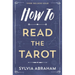 How to Read the Tarot