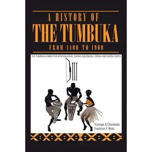 A History of the Tumbuka from 1400 to 1900