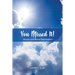 You Missed It!: Miracles and Missed Opportunities