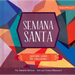 Semana Santa: Aprende Sobre Las Emociones