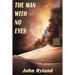 The Man with no Eyes