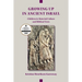 Growing Up in Ancient Israel: Children in Material Culture and Biblical Texts
