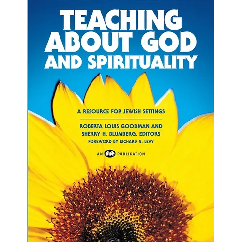 Teaching about God & Spirituality: A Resource for Jewish Settings