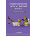 Stories to Share with My Partner Book 12