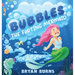 Bubbles the Farting Mermaid