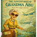 The Adventures of Grandma Abu