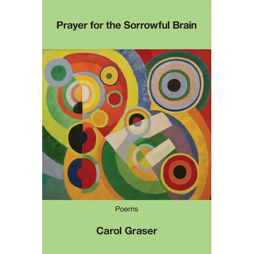 Prayer for the Sorrowful Brain