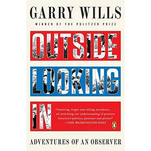 Outside Looking In: Adventures of an Observer