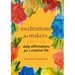 Meditations for Makers: Daily Affirmations for a Creative Life