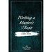 Writing a Master's Thesis: Writing a Master's Thesis: A Basic Guide