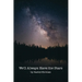 We'll Always Have the Stars
