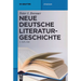 Neue Deutsche Literaturgeschichte: Vom »Ackermann« Zu Günter Grass