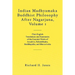 Indian Madhyamaka Buddhist Philosophy After Nagarjuna, Volume 1