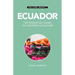 Ecuador - Culture Smart!: The Essential Guide to Customs & Culture