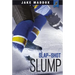 Slap-Shot Slump