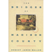 The Bridges of Madison County