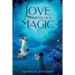 Love & Homegrown Magic