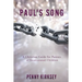 Paul's Song: A Christian Guide for Parents of Incarcerated Children